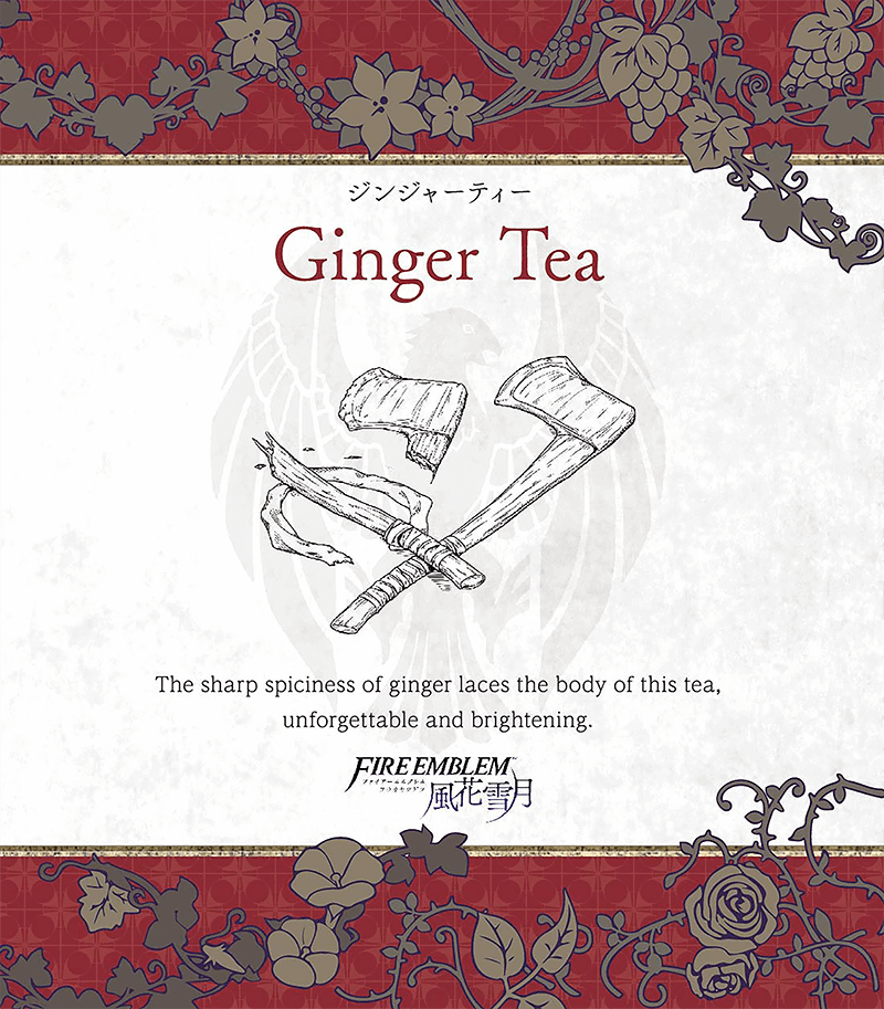 Ginger Tea
Parte del [url=https://www.fireemblemwod.com/articulo-1478358486]set oficial de té[/url] de Three Houses.
