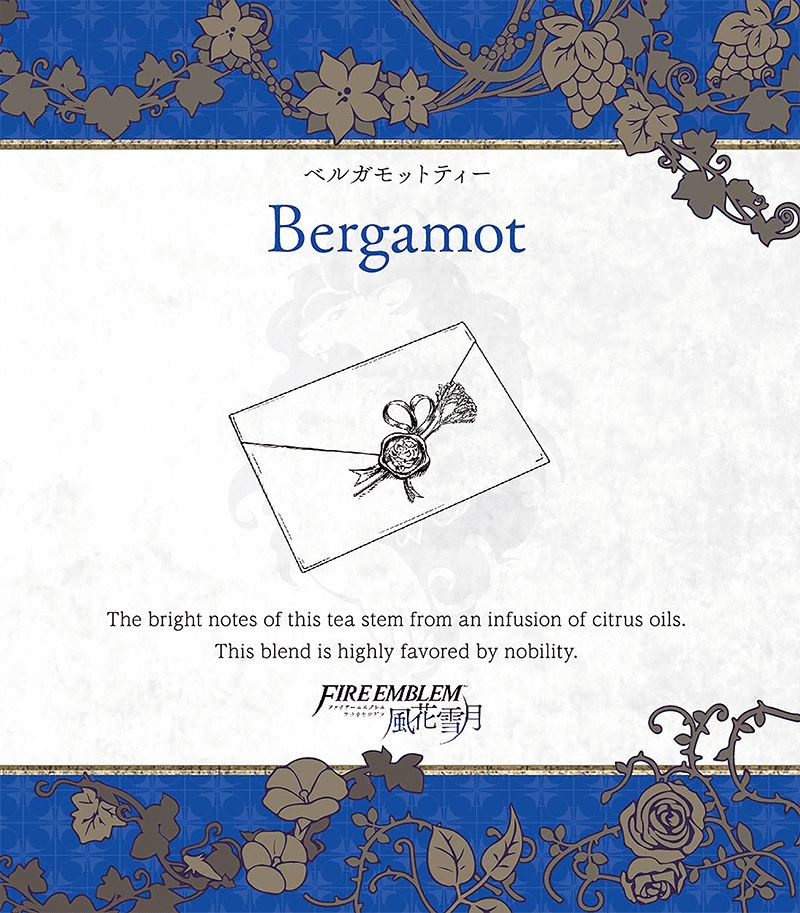 Bergamot
Parte del [url=https://www.fireemblemwod.com/articulo-1478358486]set oficial de té[/url] de Three Houses.
